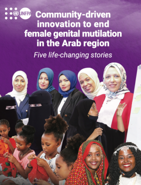 Community-driven innovation to end female genital mutilation in the Arab region - Five life-changing stories