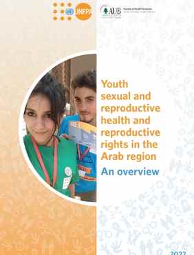 Youth sexual and reproductive health and reproductive rights in the Arab region overview