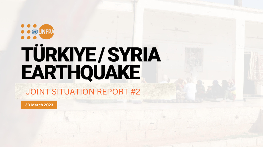  Türkiye-Syria Earthquake Joint Situation Report # 2