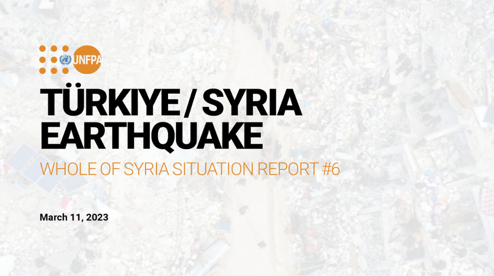 UNFPA Whole of Syria Situation Report #6