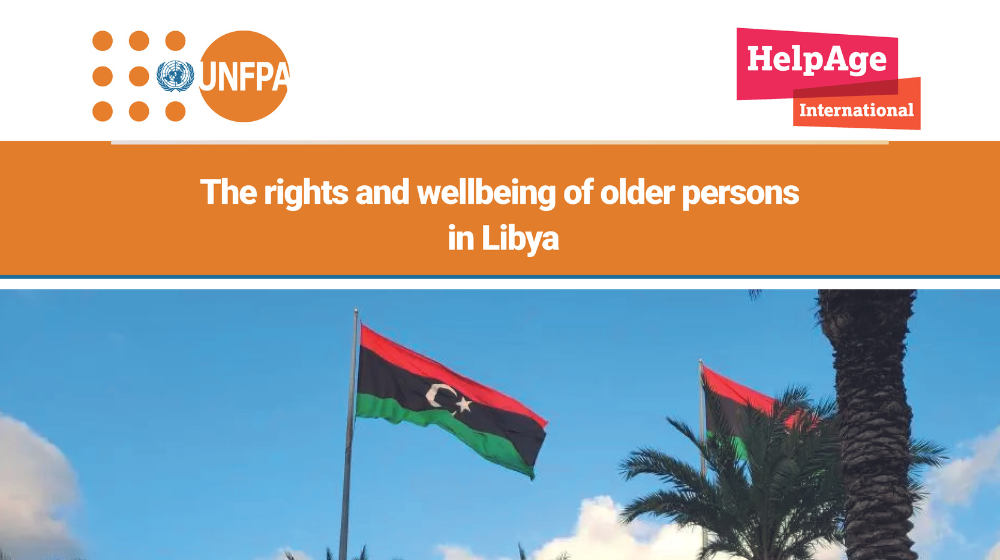 The rights and wellbeing of older persons in Libya