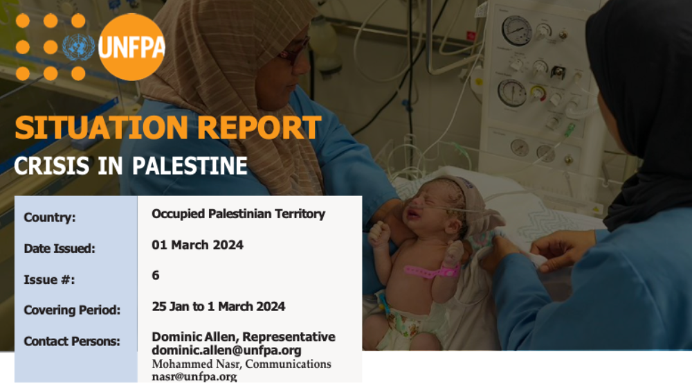 UNFPA Palestine Situation Report #6 - 3 March 2024