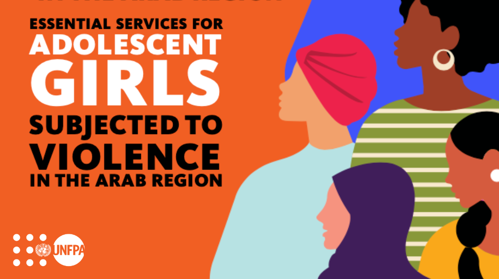  ESSENTIAL SERVICES FOR ADOLESCENT GIRLS SUBJECTED TO VIOLENCE IN THE ARAB REGION