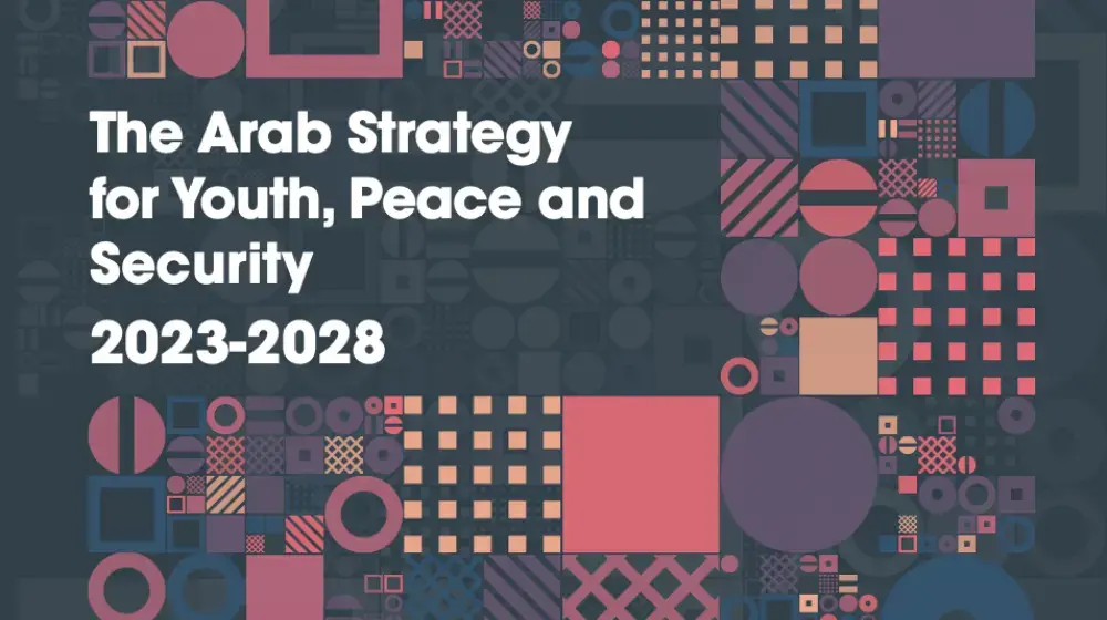 The Arab Strategy for Youth, Peace and Security 2023-2028