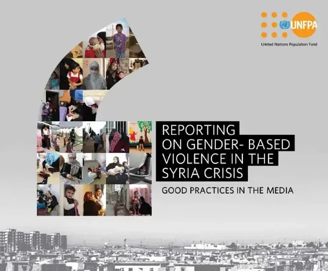 Reporting on Gender-Based Violence in the Syria Crisis: Good Practices in the Media