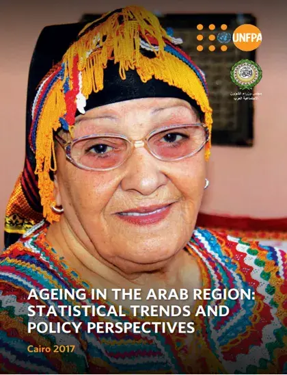 Ageing in the Arab region: Statistical Trends and Policy Perspectives 