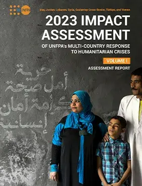 Regional Impact Assessment Of UNFPA’s Multi-Country Response to Humanitarian Crises 