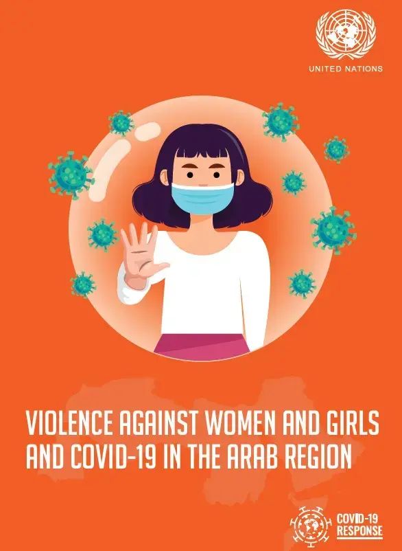 Violence against Women and Girls and COVID-19 in the Arab Region