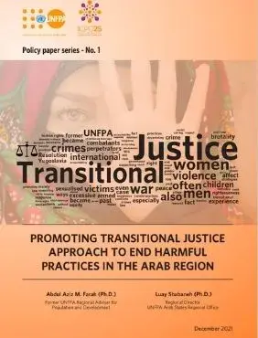 PROMOTING TRANSITIONAL JUSTICE APPROACH TO END HARMFUL PRACTICES IN THE ARAB REGION