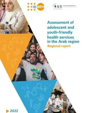 Assessment of adolescent and youth-friendly health services in the Arab region