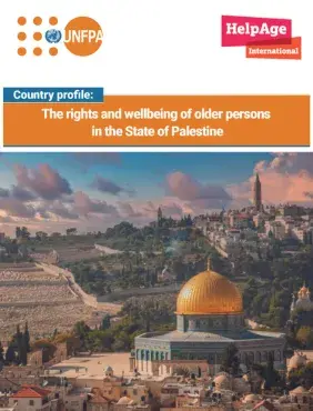 The rights and wellbeing of older persons  in the State of Palestine