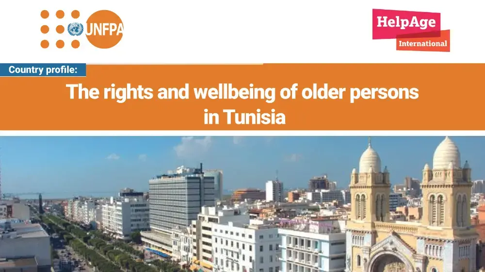 The rights and wellbeing of older persons  in Tunisia