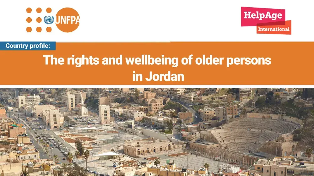 The rights and wellbeing of older persons in Jordan